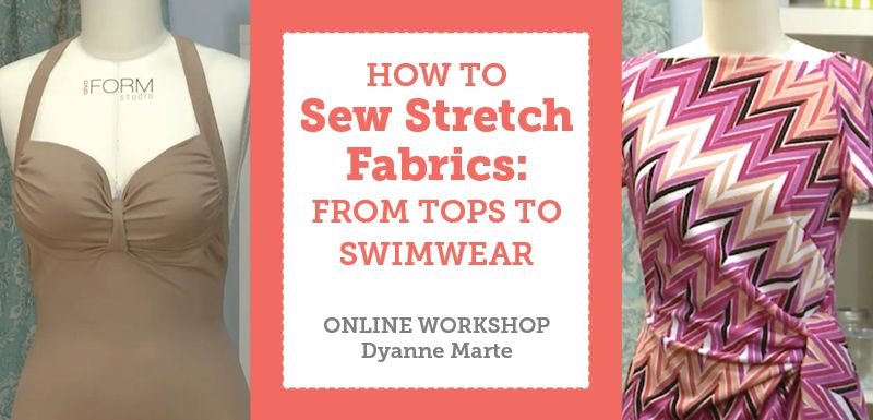 How To Sew Stretch Fabrics