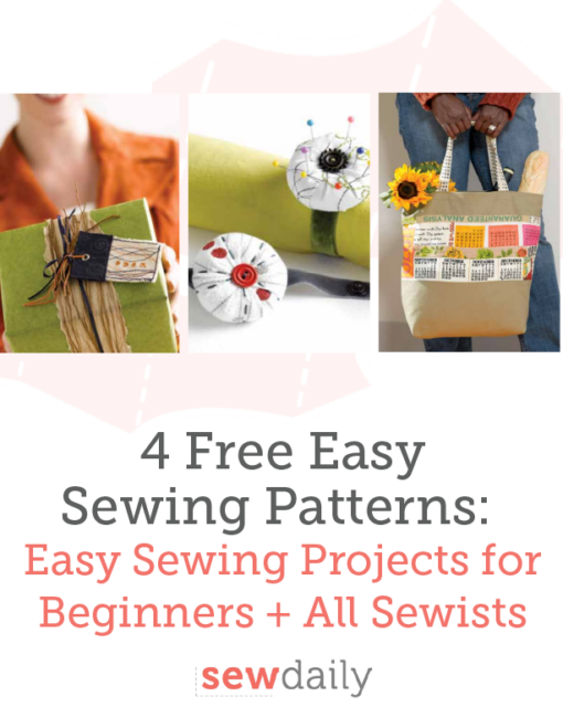 4 Free Easy Sewing Patterns Easy Sewing Projects for Beginners and All