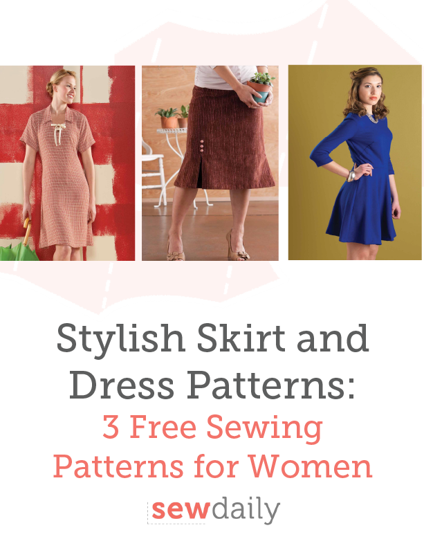 Stylish Skirt and Dress Patterns: 3 Free Sewing Patterns for Women - Sew  Daily