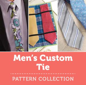 Men's Custom Tie Pattern Collection - Sew Daily