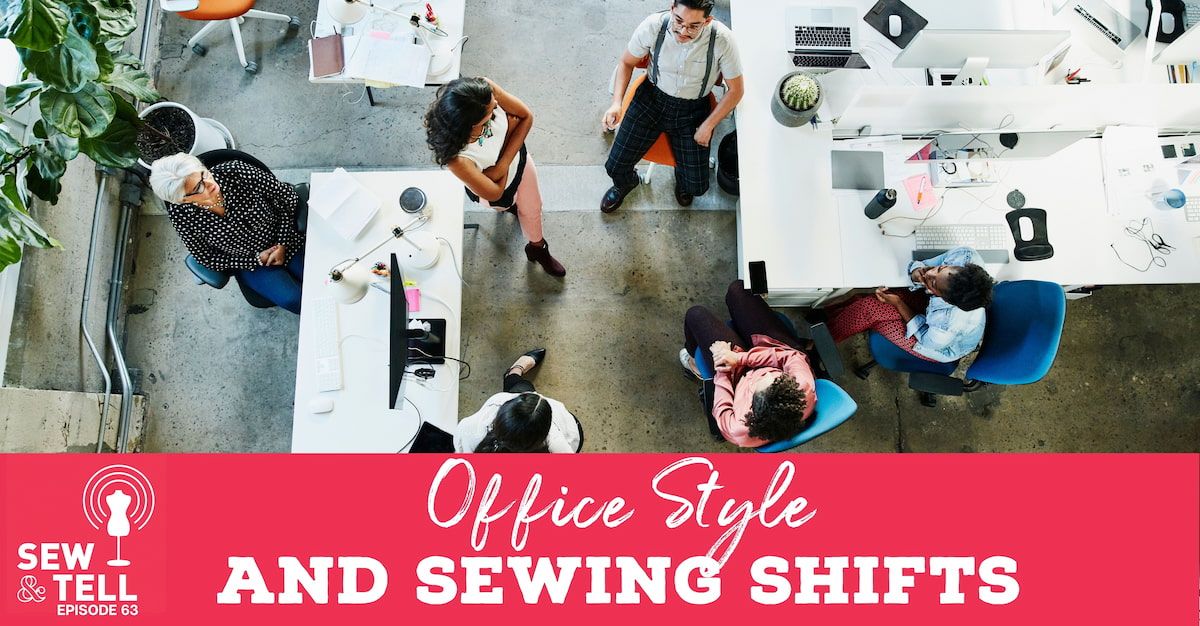 Sewing for the office