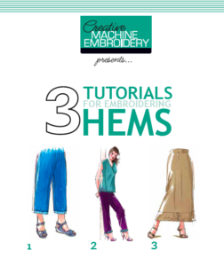 3 Tutorials for Embroidering Hems