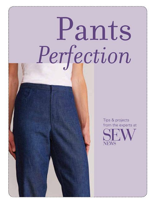 Pants Perfection eBook - Sew Daily