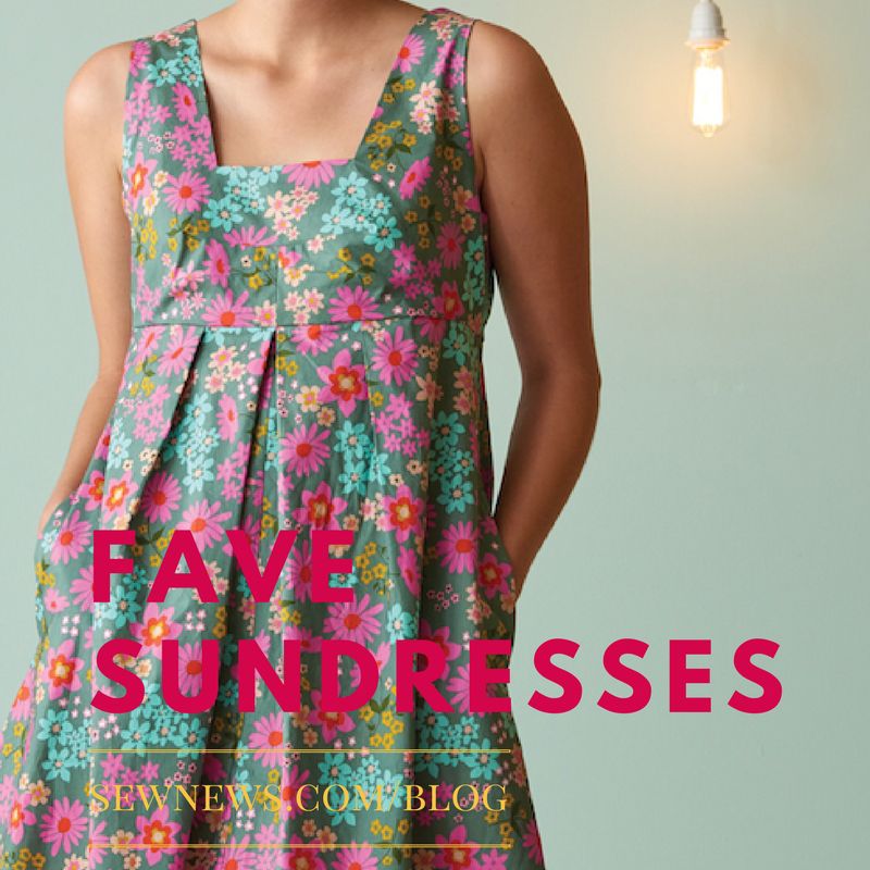 Our Favorite Sundresses Of The Season! - Sew Daily