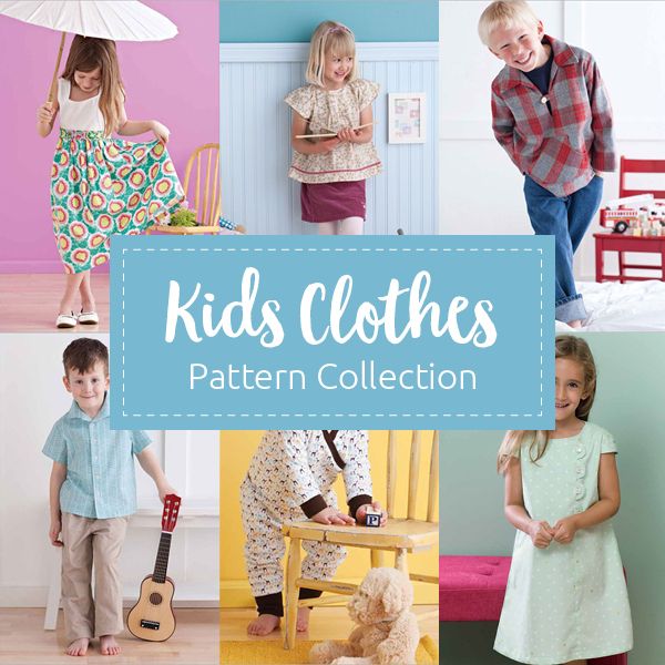 Kids Clothes Pattern Collection - Sew Daily